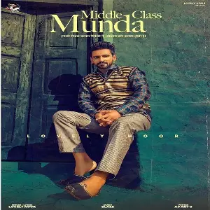 Middle Class Munda Song By Middle Class Munda Poster