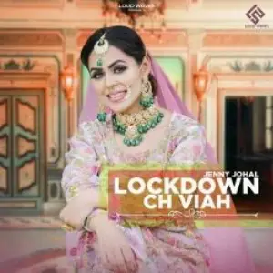 Lockdown Ch Viah Song By Lockdown Ch Viah Poster