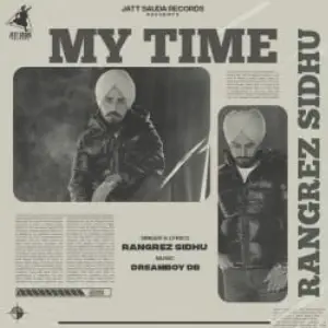 My Time Song By My Time Poster