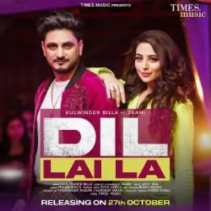 Dil Lai La Song By Dil Lai La Poster