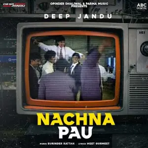 Nachna Pau Song By Nachna Pau Poster