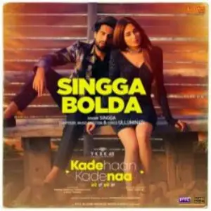 Singga Bolda Song By Singga Bolda Poster