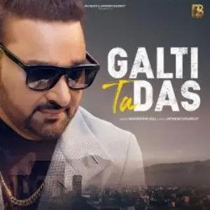 Galti Ta Das Song By Galti Ta Das Poster