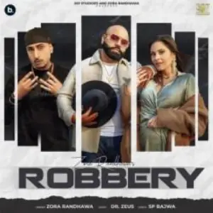 Robbery Song By Robbery Poster