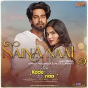 Naina Naal Song By Naina Naal Poster