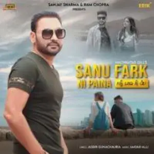Sanu Farak Ni Paina Song By Sanu Farak Ni Paina Poster