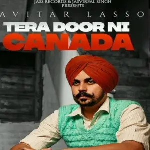 Tera Door Ni Canada Song By Tera Door Ni Canada Poster