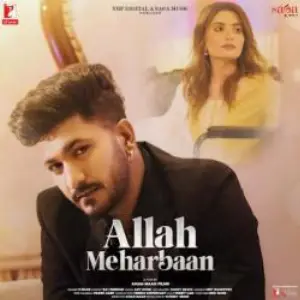 Allah Meharbaan Song By Allah Meharbaan Poster