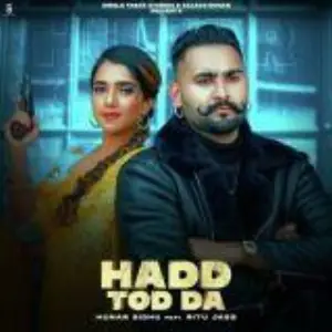 Hadd Tod Da Song By Hadd Tod Da Poster