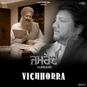 Vichhorra (Jamraud) Song By Vichhorra (Jamraud) Poster