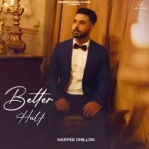 Better Half Song By Better Half Poster