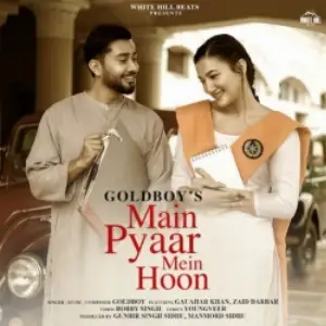 Main Pyaar Mein Hoon Song By Main Pyaar Mein Hoon Poster