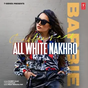 All White Nakhro Song By All White Nakhro Poster