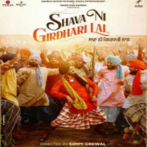 Jatt Nal Yaariyan (Shava Ni Girdhari Lal) Song By Jatt Nal Yaariyan (Shava Ni Girdhari Lal) Poster