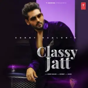 Classy Jatt Song By Classy Jatt Poster