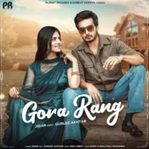 Gora Rang Song By Gora Rang Poster