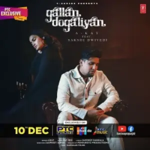 Gallan Dogaliyan Song By Gallan Dogaliyan Poster