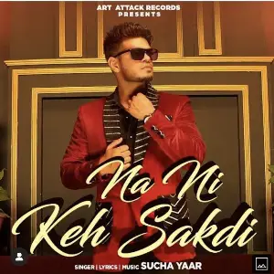 Na Ni Keh Sakdi Song By Na Ni Keh Sakdi Poster