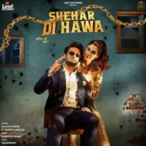 Shehar Di Hawa Song By Shehar Di Hawa Poster