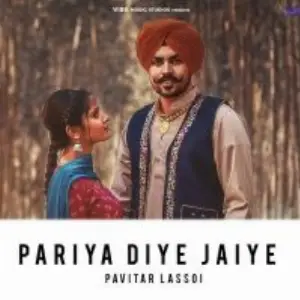 Pariya Diye Jaiye Song By Pariya Diye Jaiye Poster