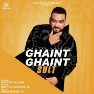 Ghaint Ghaint Suit Song By Ghaint Ghaint Suit Poster