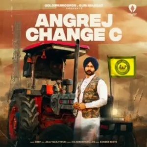 Angrej Change C Song By Angrej Change C Poster