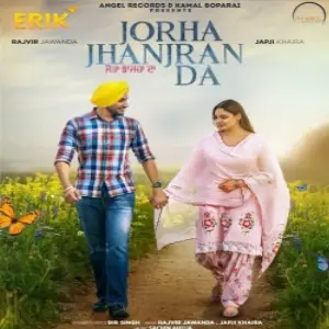 Jorha Jhanjran Da Song By Jorha Jhanjran Da Poster