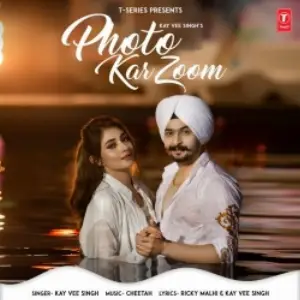 Photo Kar Zoom Song By Photo Kar Zoom Poster