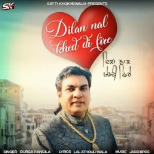 Dilan Nal Khed Di Fire Song By Dilan Nal Khed Di Fire Poster