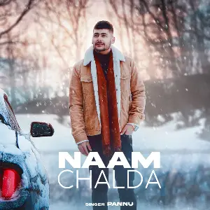 Naam Chalda Song By Naam Chalda Poster