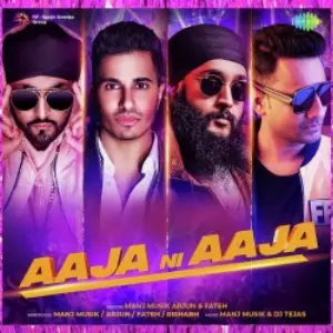 Aaja Ni Aaja Song By Aaja Ni Aaja Poster