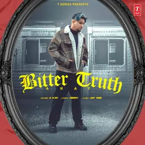 Bitter Truth Song By Bitter Truth Poster