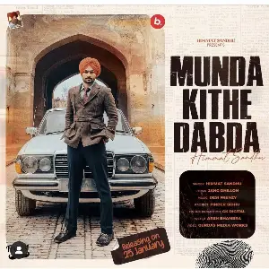 Munda Kithe Dabda Song By Munda Kithe Dabda Poster