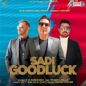 Sadi Good Luck Song By Sadi Good Luck Poster