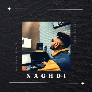 Nachdi Song By Nachdi Poster