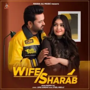 Wife Sharab Song By Wife Sharab Poster