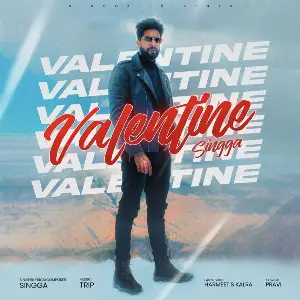 Valentine Song By Valentine Poster