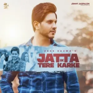 Jatta Ik Tere Karke Song By Jatta Ik Tere Karke Poster