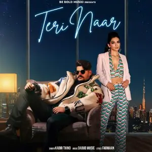 Teri Naar Song By Teri Naar Poster