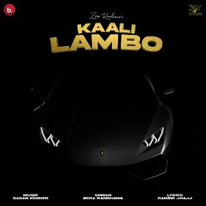 Kaali Lambo Song By Kaali Lambo Poster