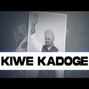 Kiwe Kadoge Song By Kiwe Kadoge Poster