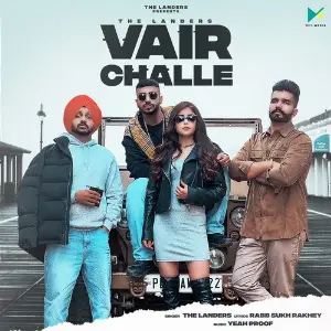 Vair Challe Song By Vair Challe Poster