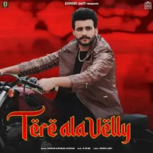 Tere Ala Velly Song By Tere Ala Velly Poster