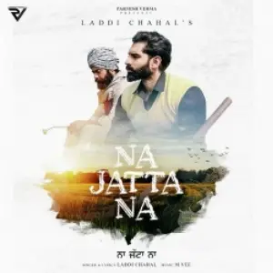 Na Jatta Na Song By Na Jatta Na Poster