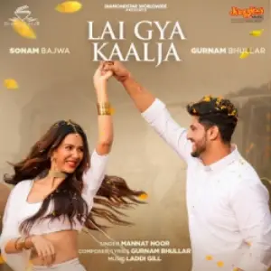 Lai Gya Kaalja Song By Lai Gya Kaalja Poster