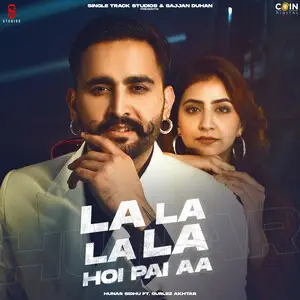 La La La La Hoi Pai Aa Song By La La La La Hoi Pai Aa Poster