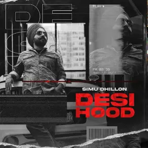 Desi Hood Song By Desi Hood Poster