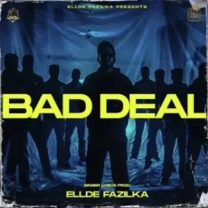 Bad Deal Song By Bad Deal Poster