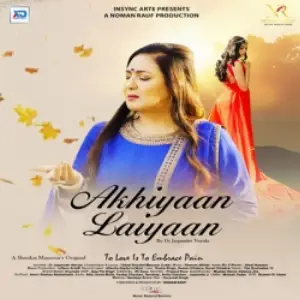 Akhiyan Laiyaan Song By Akhiyan Laiyaan Poster