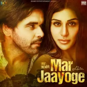 Mar Jaayoge Song By Mar Jaayoge Poster